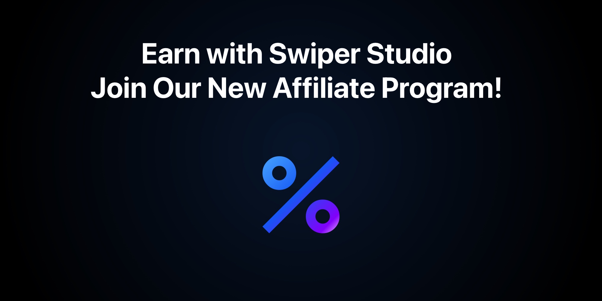 Earn with Swiper Studio: Join Our New Affiliate Program!